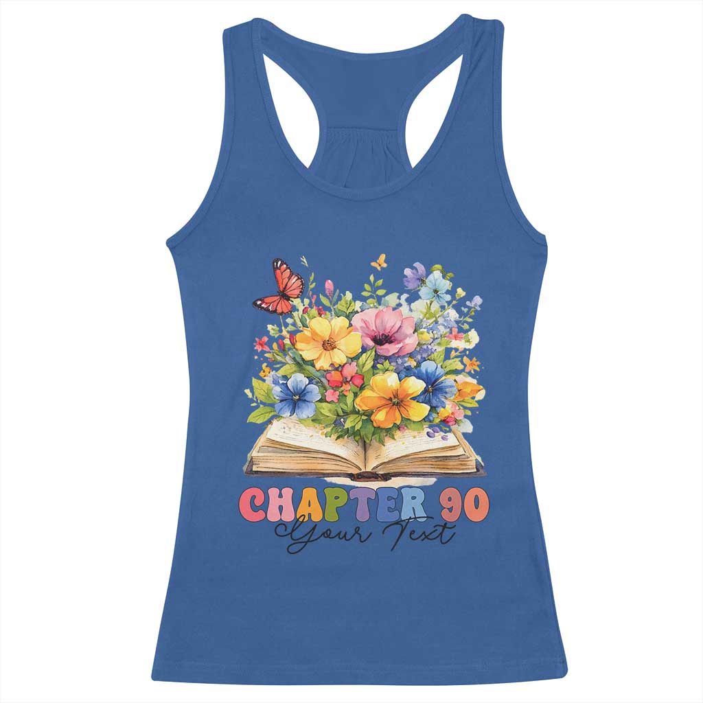 Personalized 90th Birthday Gift For Women Racerback Tank Top Custom Name Chapter 90 Flowers Book TS10 Royal Blue Print Your Wear
