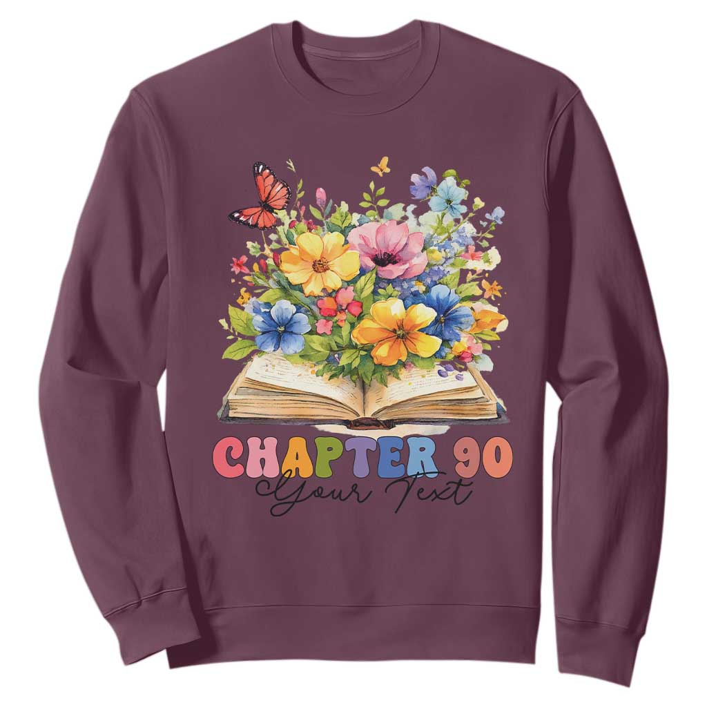 Personalized 90th Birthday Gift For Women Sweatshirt Custom Name Chapter 90 Flowers Book TS10 Maroon Print Your Wear