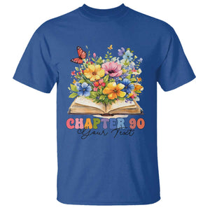 Personalized 90th Birthday Gift For Women T Shirt Custom Name Chapter 90 Flowers Book TS10 Royal Blue Print Your Wear