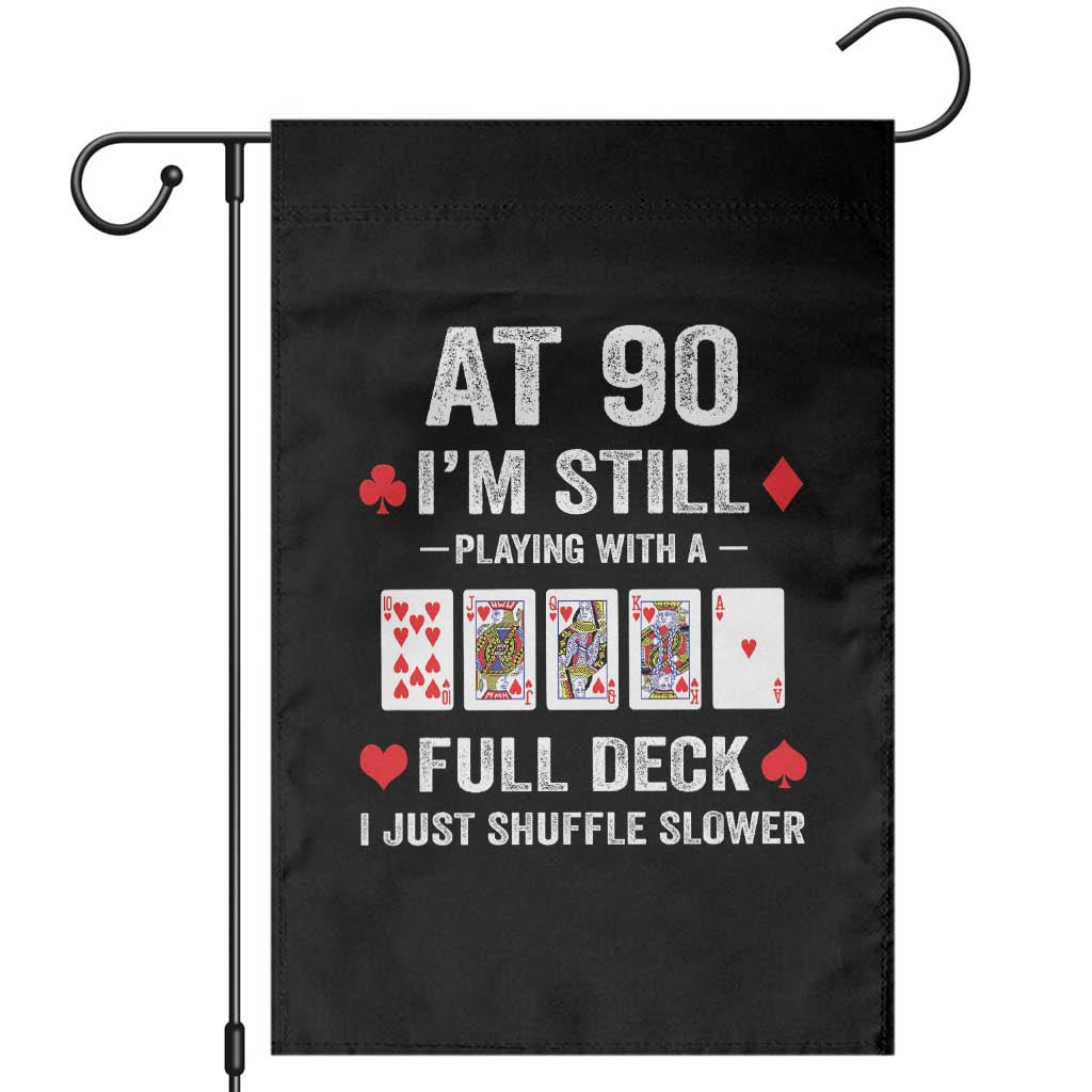 Funny 90th Birthday Garden Flag Funny 90 Year Old Cards TS10 Black Print Your Wear
