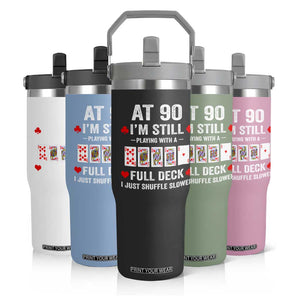 Funny 90th Birthday Flip Straw Tumbler Funny 90 Year Old Cards TS10 Print Your Wear