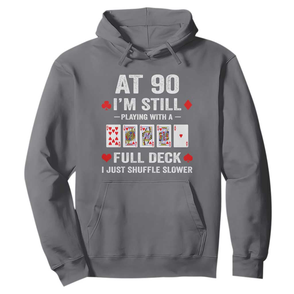 Funny 90th Birthday Hoodie Funny 90 Year Old Cards TS10 Charcoal Print Your Wear