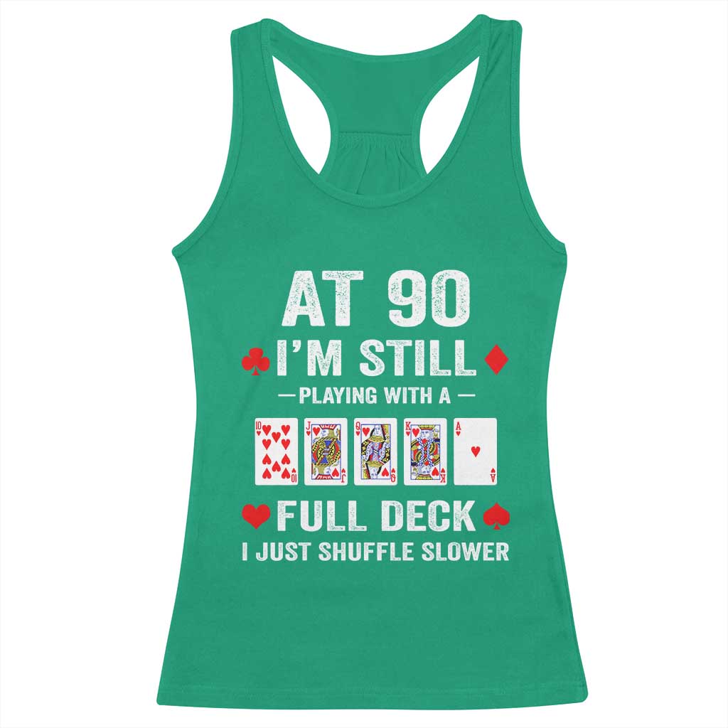 Funny 90th Birthday Racerback Tank Top Funny 90 Year Old Cards TS10 Irish Green Print Your Wear