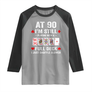 Funny 90th Birthday Raglan Shirt Funny 90 Year Old Cards TS10 Sport Gray Black Print Your Wear