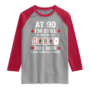 Funny 90th Birthday Raglan Shirt Funny 90 Year Old Cards TS10 Sport Gray Red Print Your Wear