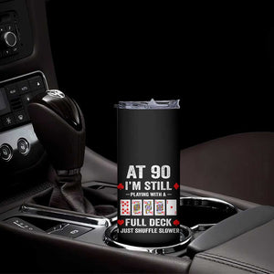 Funny 90th Birthday Skinny Tumbler Funny 90 Year Old Cards TS10 Print Your Wear