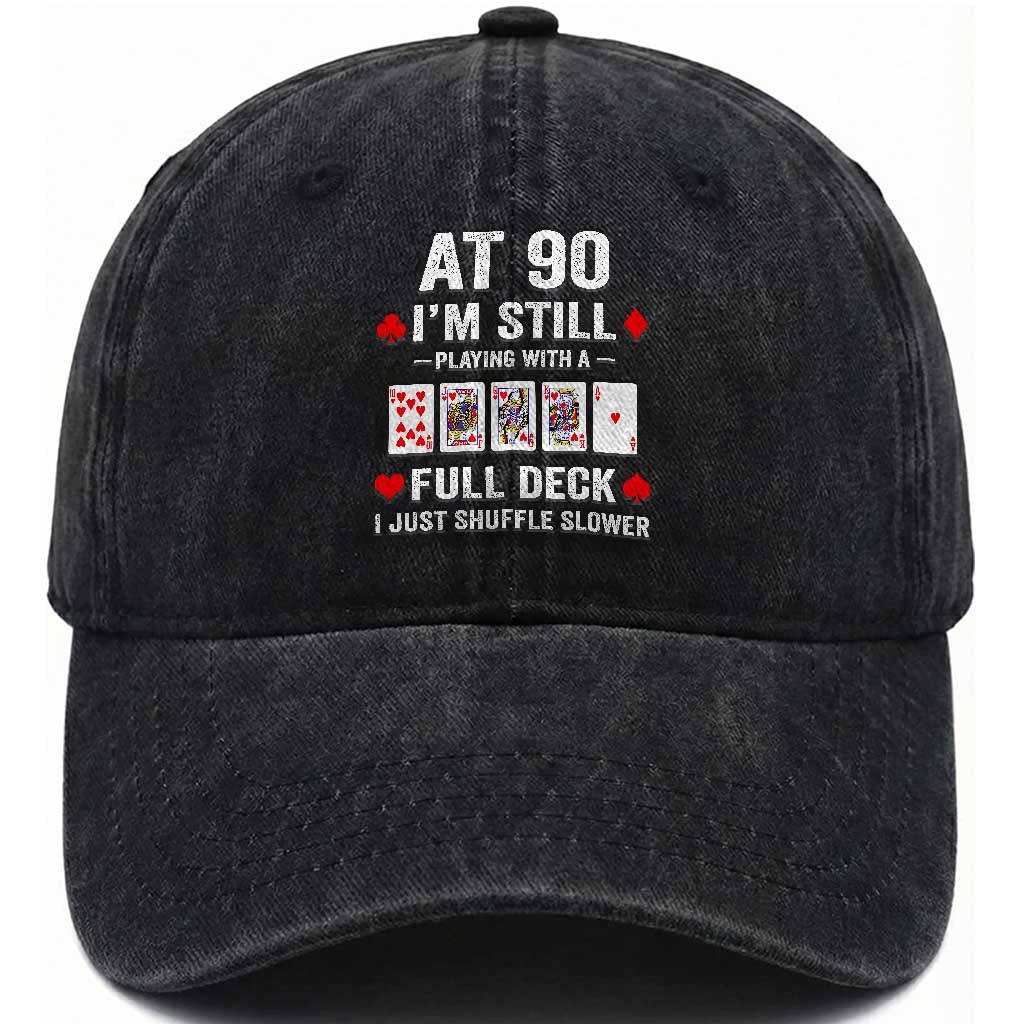 Funny 90th Birthday Washed Cotton Baseball Cap Funny 90 Year Old Cards