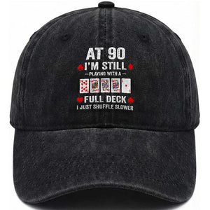 Funny 90th Birthday Washed Cotton Baseball Cap Funny 90 Year Old Cards