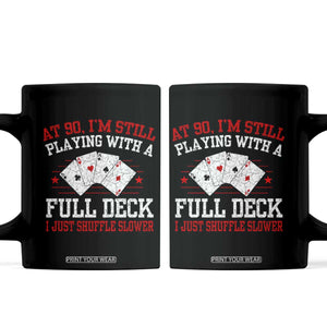 Funny 90th Birthday Coffee Mug Retro Funny 90 Year Old Cards Bday Gifts TS10 Black Print Your Wear