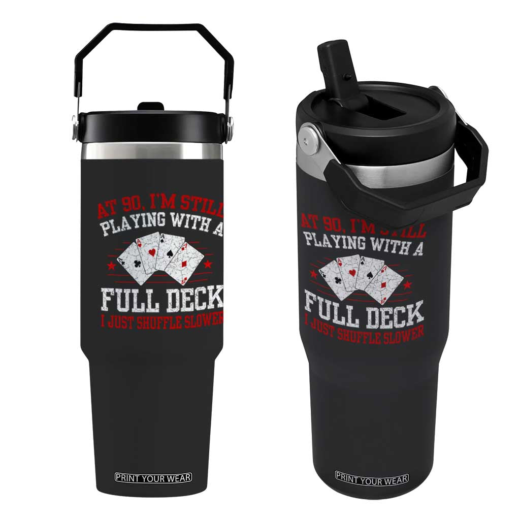 Funny 90th Birthday Flip Straw Tumbler Retro Funny 90 Year Old Cards Bday Gifts TS10 One Size: 30 oz Black Print Your Wear