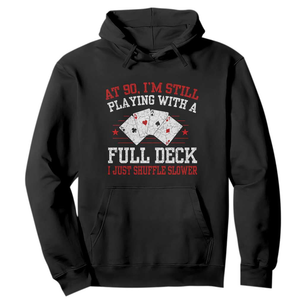 Funny 90th Birthday Hoodie Retro Funny 90 Year Old Cards Bday Gifts TS10 Black Print Your Wear