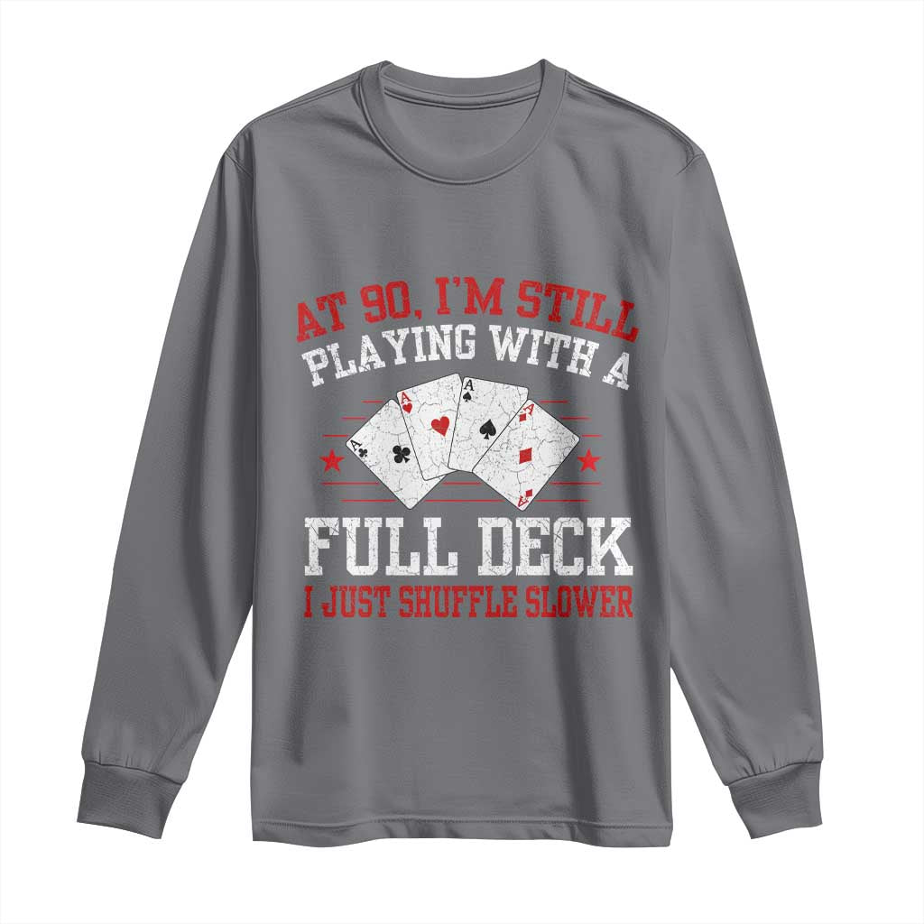 Funny 90th Birthday Long Sleeve Shirt Retro Funny 90 Year Old Cards Bday Gifts TS10 Charcoal Print Your Wear