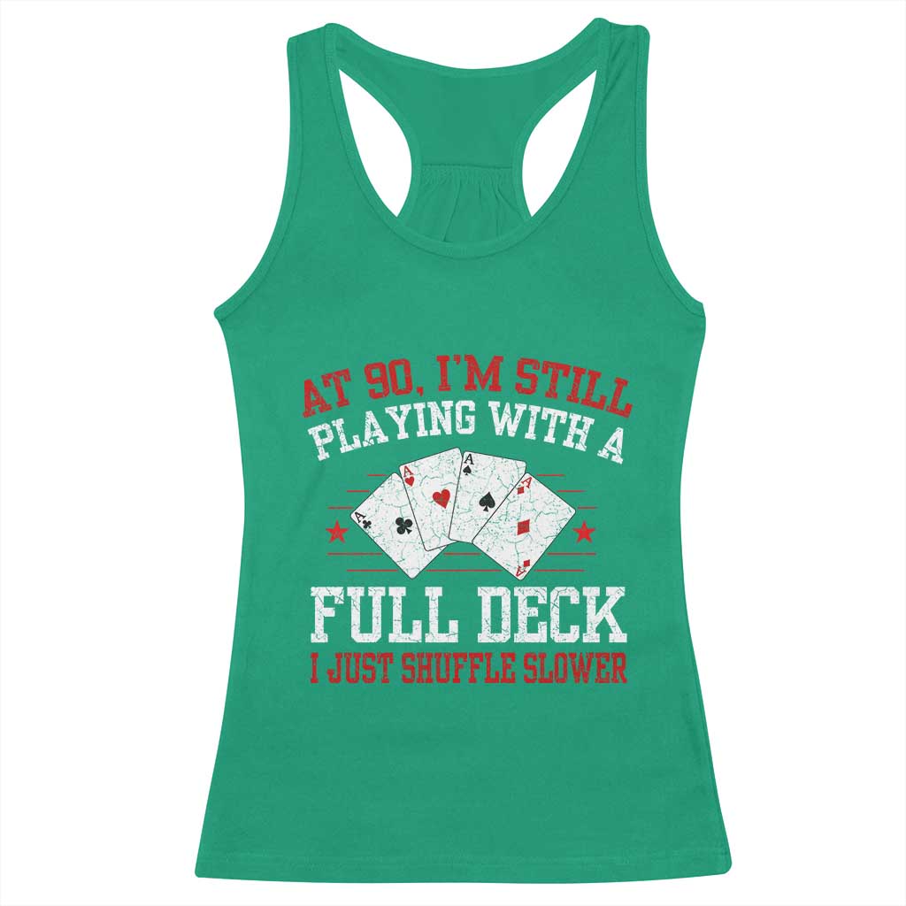 Funny 90th Birthday Racerback Tank Top Retro Funny 90 Year Old Cards Bday Gifts TS10 Irish Green Print Your Wear