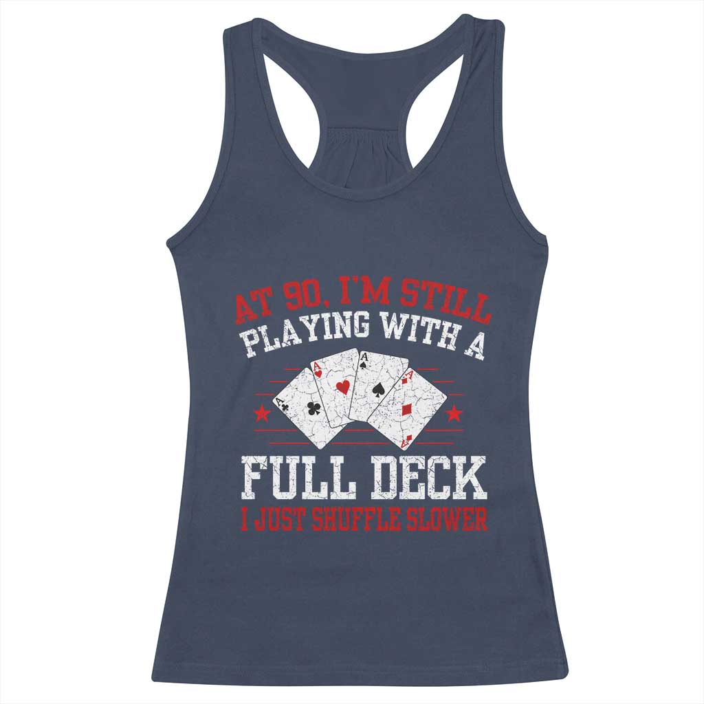 Funny 90th Birthday Racerback Tank Top Retro Funny 90 Year Old Cards Bday Gifts TS10 Navy Print Your Wear