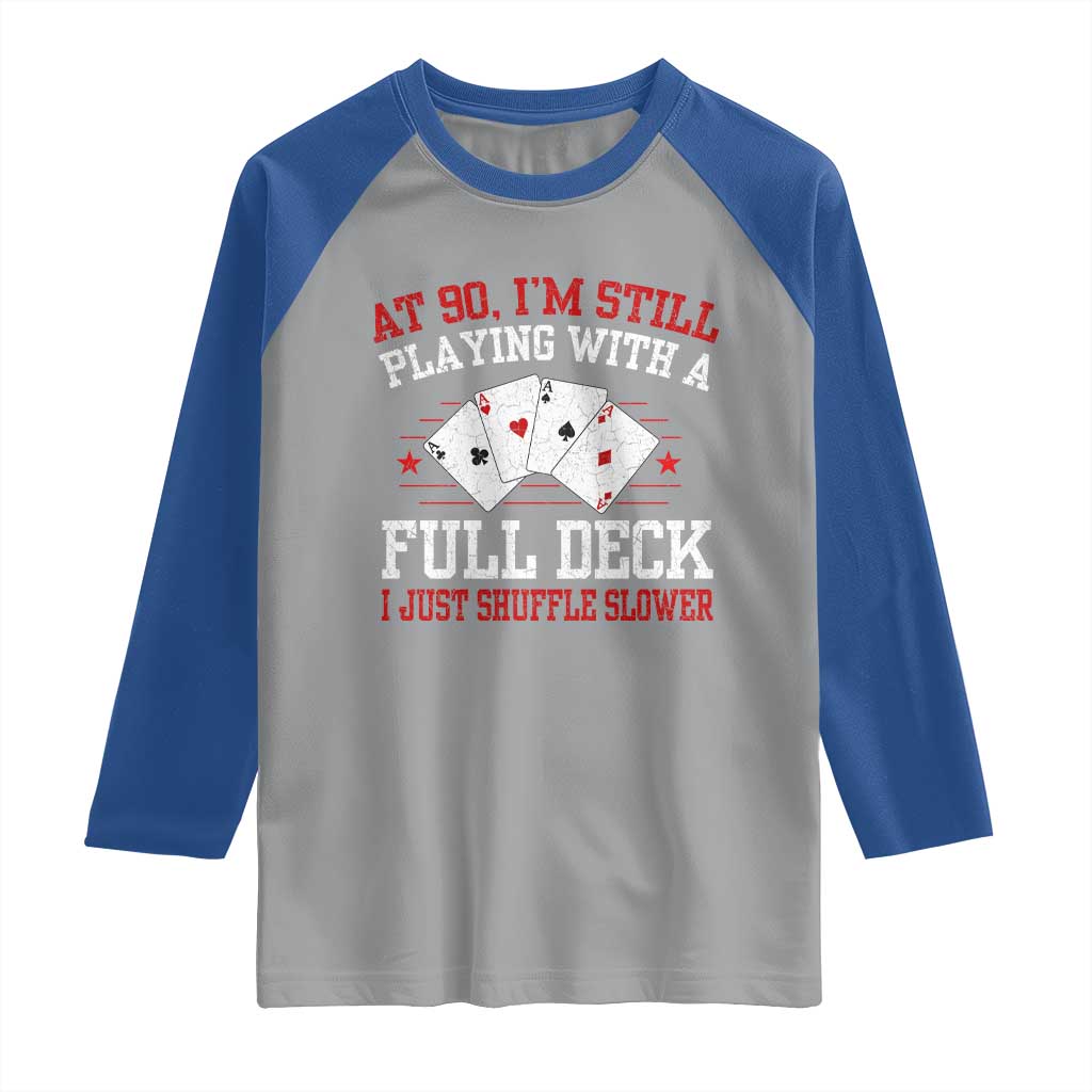 Funny 90th Birthday Raglan Shirt Retro Funny 90 Year Old Cards Bday Gifts TS10 Sport Gray Royal Print Your Wear
