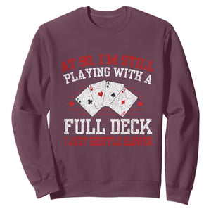 Funny 90th Birthday Sweatshirt Retro Funny 90 Year Old Cards Bday Gifts TS10 Maroon Print Your Wear