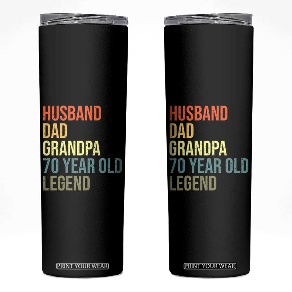 70th Birthday Skinny Tumbler Husband Dad Grandpa 70 Year Old Legend TS10 Black Print Your Wear