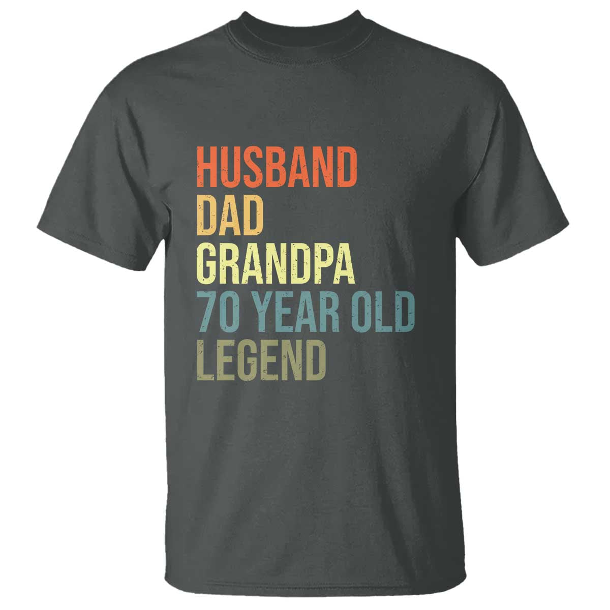 70th Birthday T Shirt Husband Dad Grandpa 70 Year Old Legend TS10 Dark Heather Print Your Wear