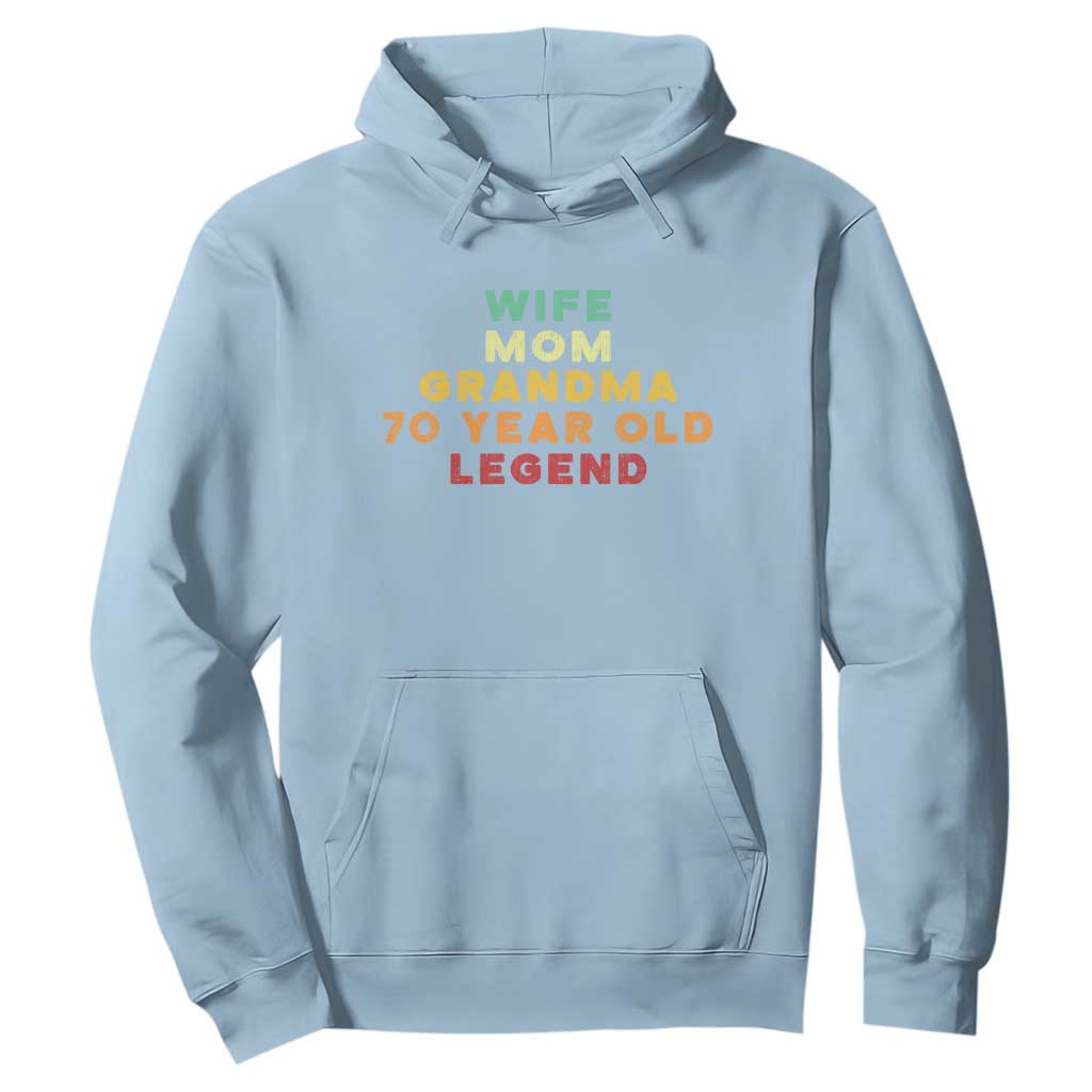 70th Birthday Gifts For Women Hoodie Wife Mom Grandma 70 Year Old Legend TS10 Light Blue Print Your Wear