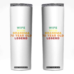 70th Birthday Gifts For Women Skinny Tumbler Wife Mom Grandma 70 Year Old Legend TS10 White Print Your Wear