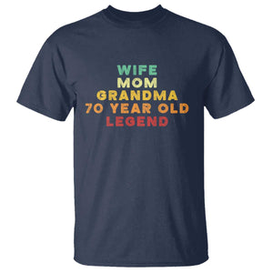70th Birthday Gifts For Women T Shirt Wife Mom Grandma 70 Year Old Legend TS10 Navy Print Your Wear