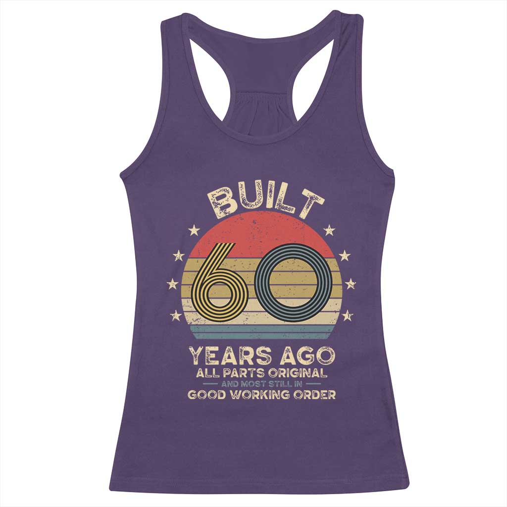 Funny 60th Birthday Racerback Tank Top Vintage Retro Built 60 Years Ago TS10 Purple Print Your Wear