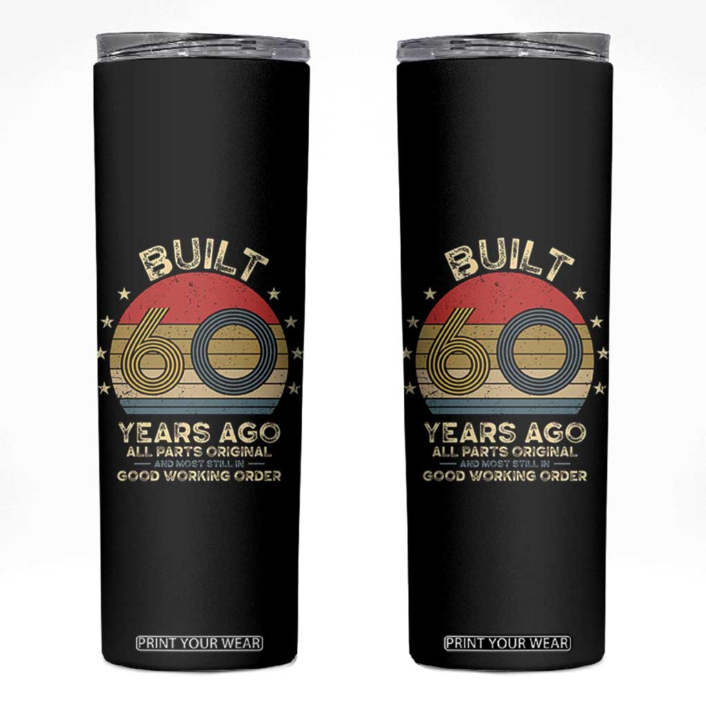 Funny 60th Birthday Skinny Tumbler Vintage Retro Built 60 Years Ago TS10 Black Print Your Wear