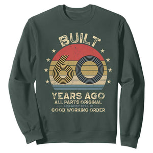 Funny 60th Birthday Sweatshirt Vintage Retro Built 60 Years Ago TS10 Dark Forest Green Print Your Wear