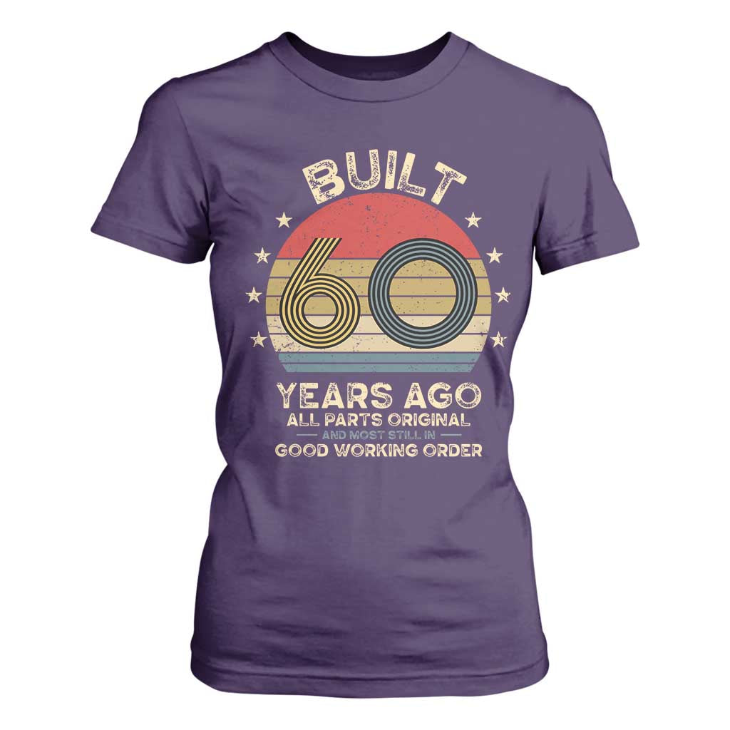 Funny 60th Birthday T Shirt For Women Vintage Retro Built 60 Years Ago TS10 Purple Print Your Wear