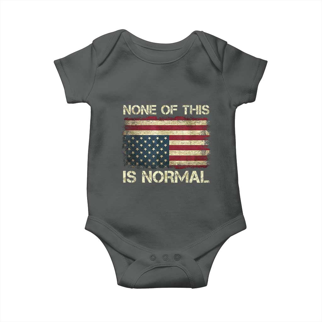 None of This Is Normal Baby Onesie Retro Upside Down American Flag TS10 Dark Heather Print Your Wear