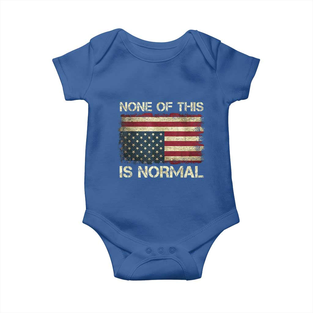 None of This Is Normal Baby Onesie Retro Upside Down American Flag TS10 Royal Blue Print Your Wear