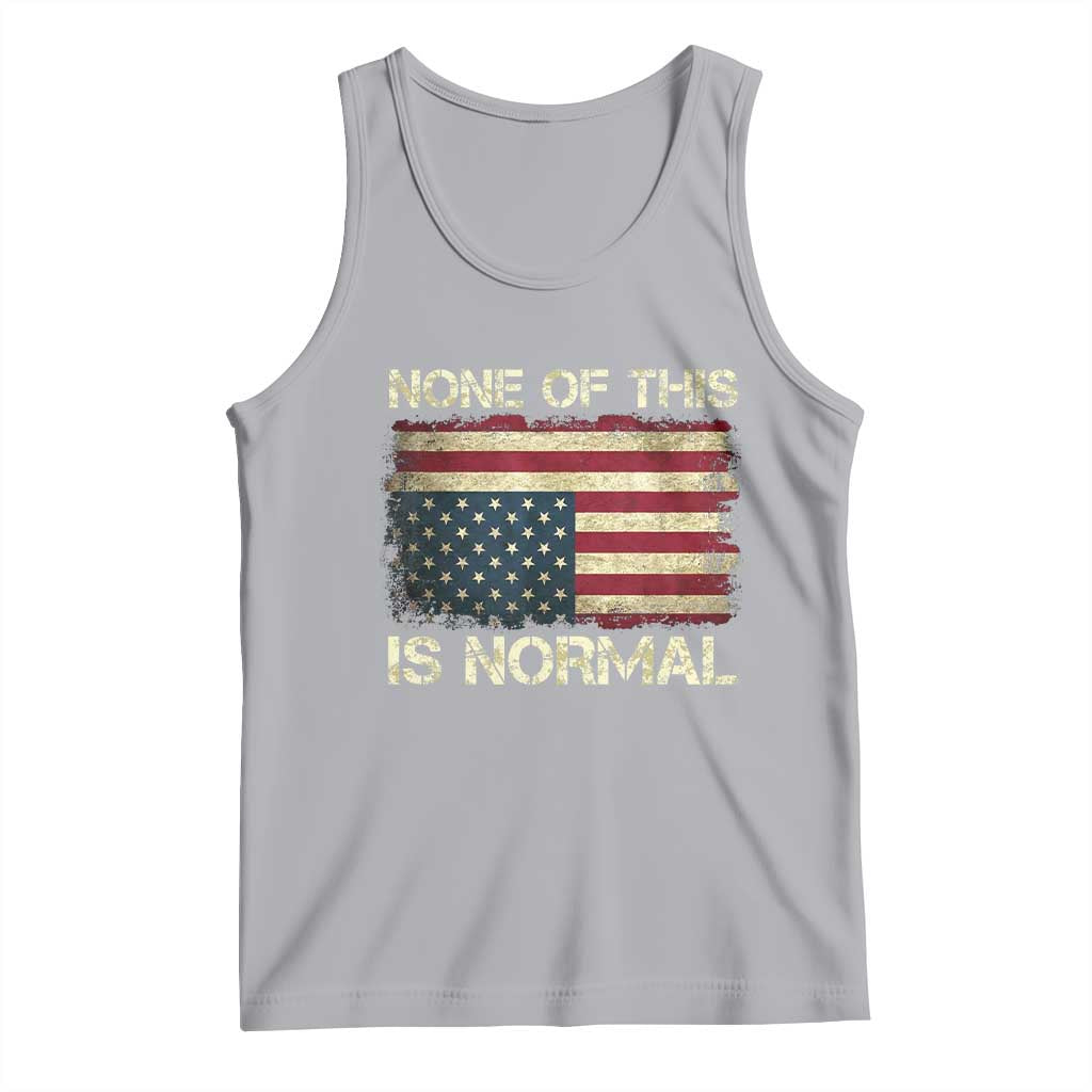 None of This Is Normal Tank Top Retro Upside Down American Flag TS10 Athletic Heather Print Your Wear