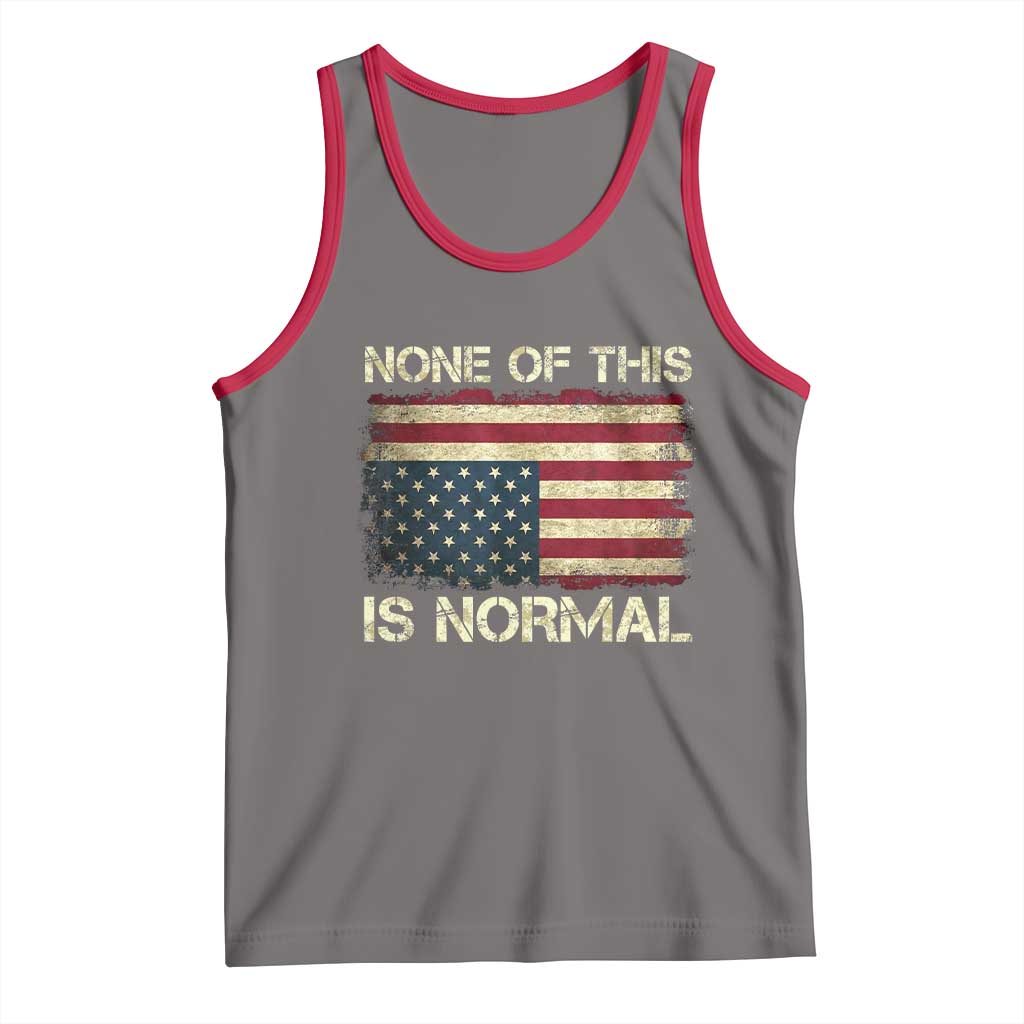 None of This Is Normal Tank Top Retro Upside Down American Flag TS10 Deep Heather Red Print Your Wear