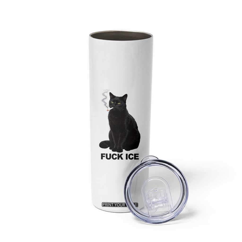 Fck Ice Smoking Cat Skinny Tumbler Subtle FDT Black Cat Meme TS10 Print Your Wear