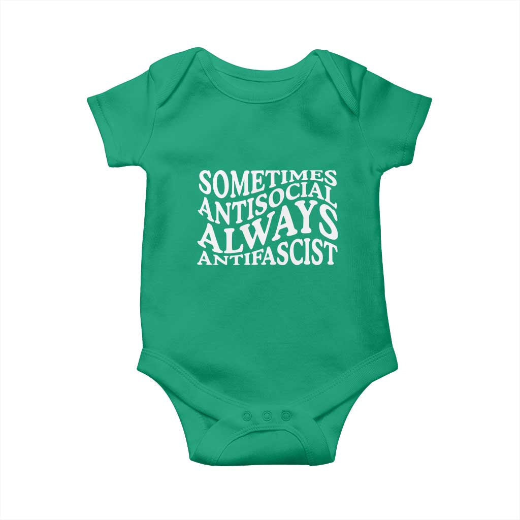Sometimes Antisocial Always Antifascist Baby Onesie TS10 Irish Green Print Your Wear