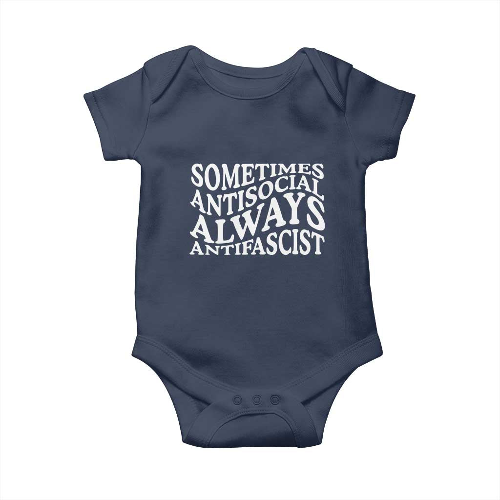Sometimes Antisocial Always Antifascist Baby Onesie TS10 Navy Print Your Wear