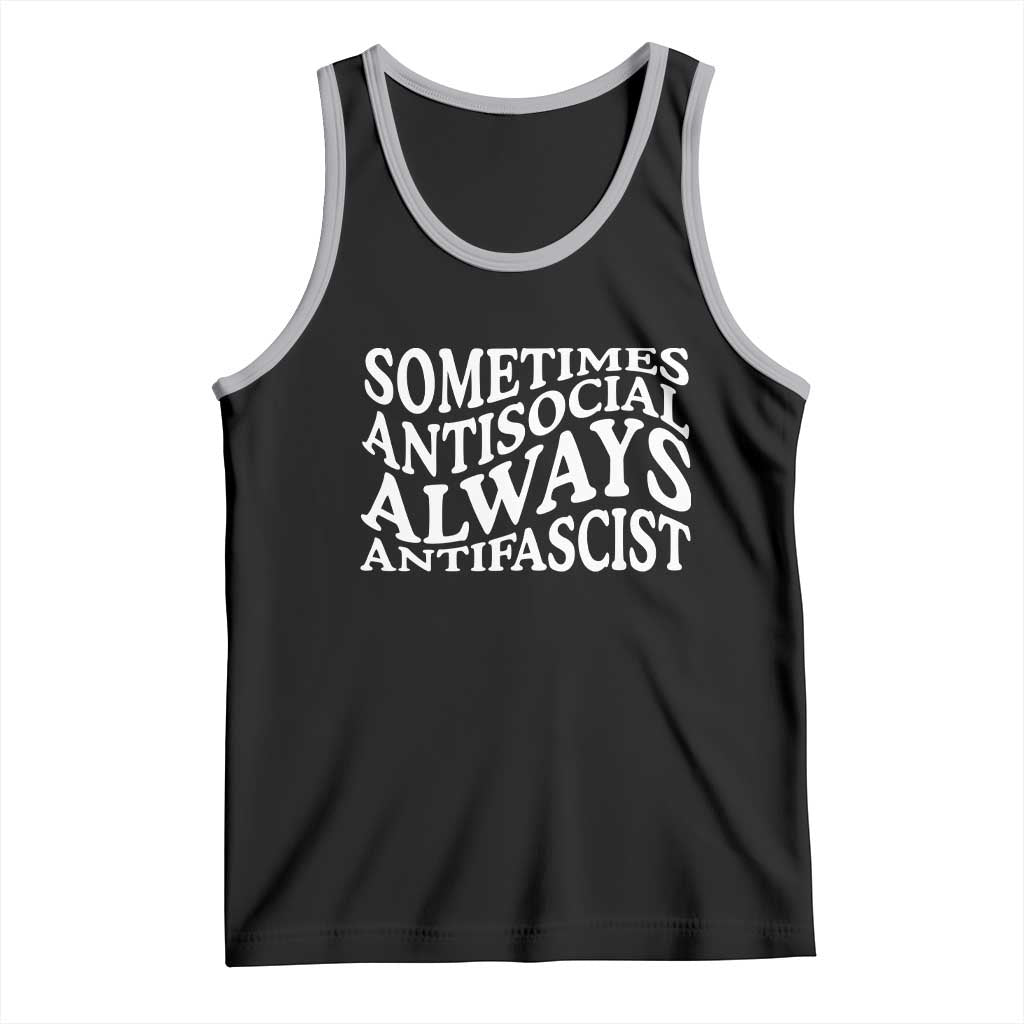 Sometimes Antisocial Always Antifascist Tank Top TS10 Black Athletic Heather Print Your Wear