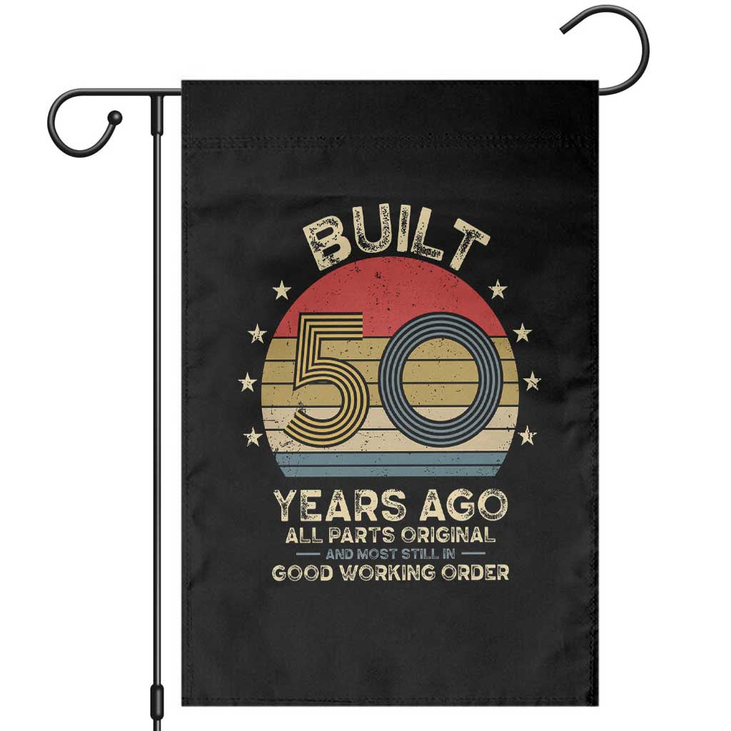 Funny 50th Birthday Garden Flag Vintage Retro Built 50 Years Ago TS10 Black Print Your Wear