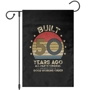 Funny 50th Birthday Garden Flag Vintage Retro Built 50 Years Ago TS10 Black Print Your Wear