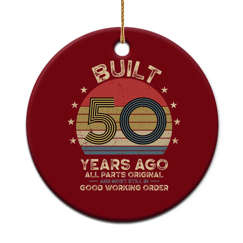 Funny 50th Birthday Ceramic Ornament Vintage Retro Built 50 Years Ago TS10 1pc Red Print Your Wear