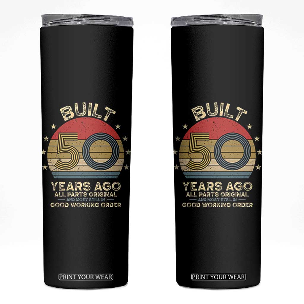Funny 50th Birthday Skinny Tumbler Vintage Retro Built 50 Years Ago TS10 Black Print Your Wear