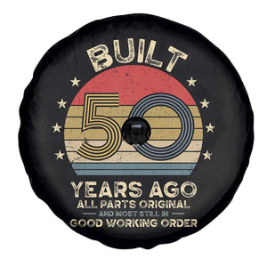 Funny 50th Birthday Spare Tire Cover Vintage Retro Built 50 Years Ago TS10 Print Your Wear