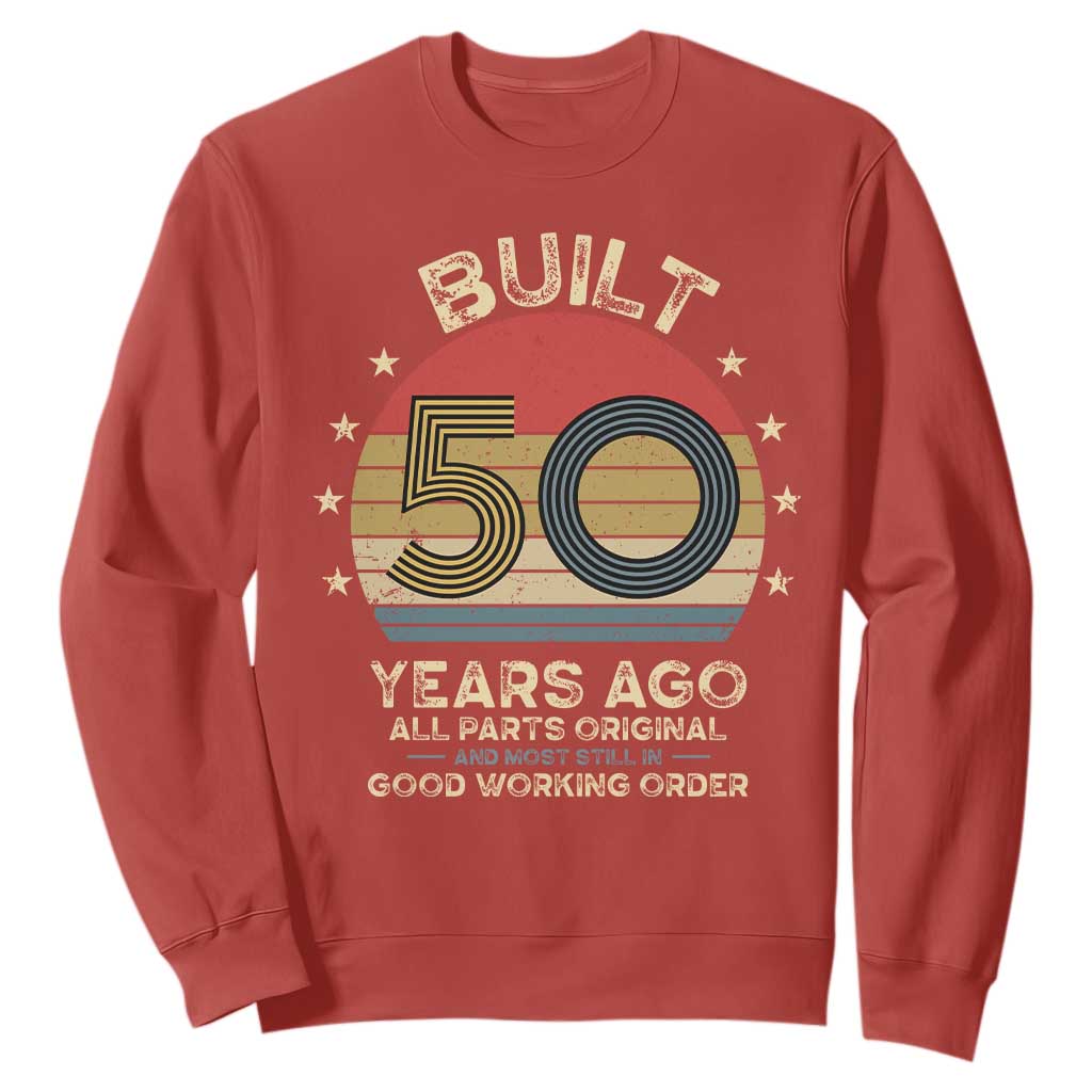 Funny 50th Birthday Sweatshirt Vintage Retro Built 50 Years Ago TS10 Red Print Your Wear