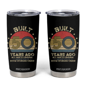Funny 50th Birthday Tumbler Cup Vintage Retro Built 50 Years Ago TS10 Black Print Your Wear