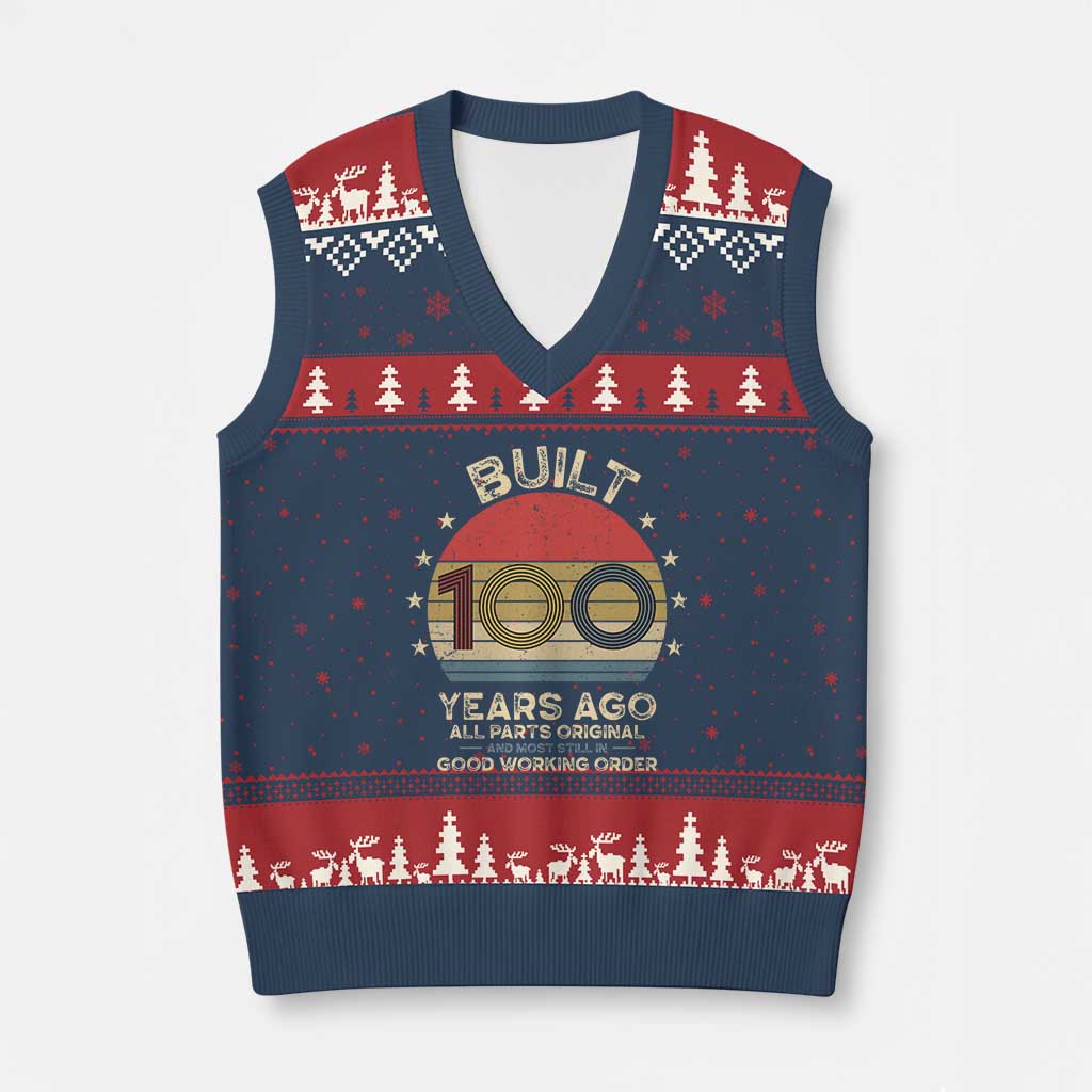 Funny 100th Birthday V-Neck Knit Sweater Vest Vintage Retro Built 100 Years Ago TS10 Navy Red Print Your Wear