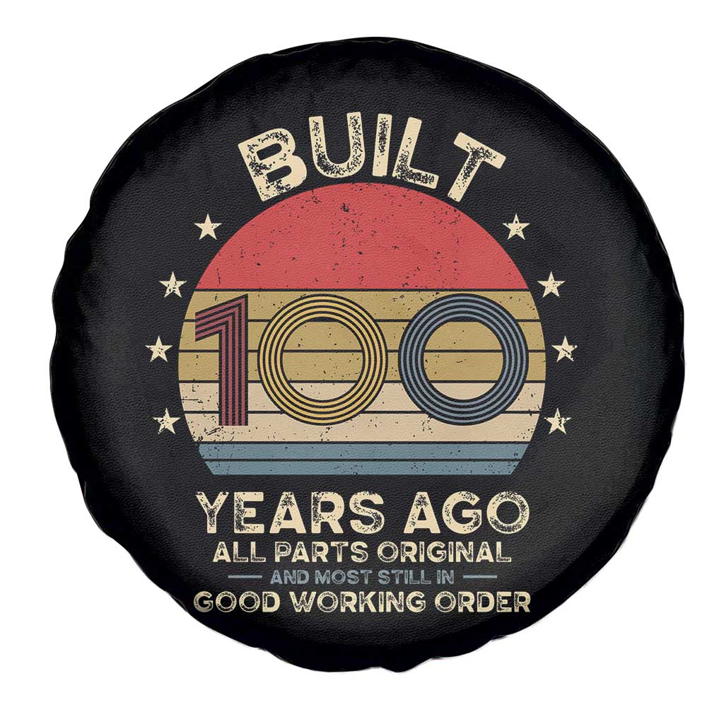 Funny 100th Birthday Spare Tire Cover Vintage Retro Built 100 Years Ago TS10 Print Your Wear
