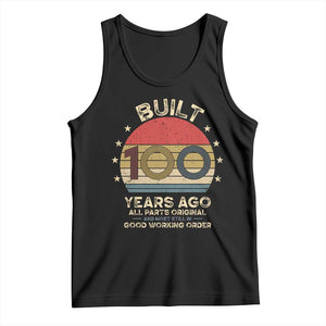 Funny 100th Birthday Tank Top Vintage Retro Built 100 Years Ago TS10 Black Print Your Wear