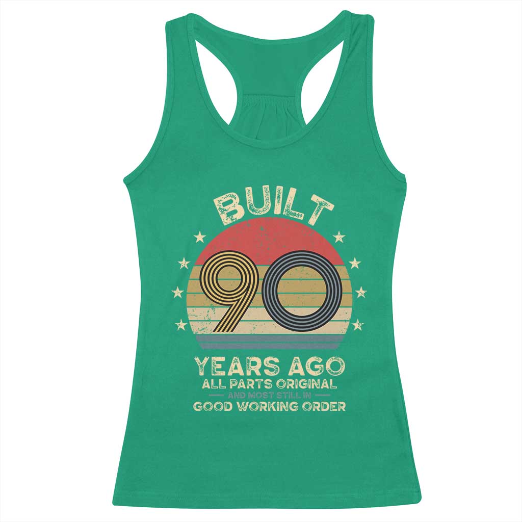 Funny 90th Birthday Racerback Tank Top Vintage Retro Built 90 Years Ago TS10 Irish Green Print Your Wear