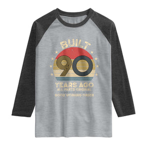 Funny 90th Birthday Raglan Shirt Vintage Retro Built 90 Years Ago TS10 Heather Gray Heather Charcoal Print Your Wear