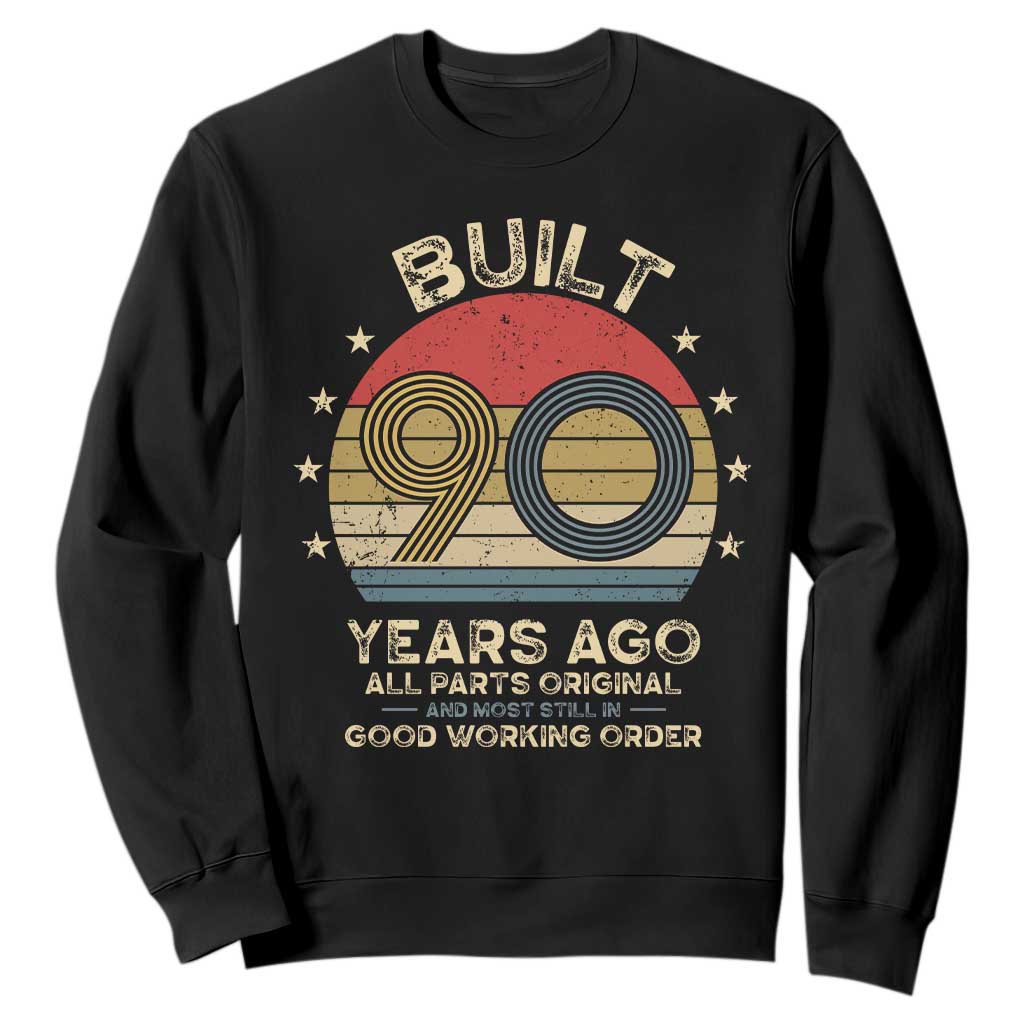 Funny 90th Birthday Sweatshirt Vintage Retro Built 90 Years Ago TS10 Black Print Your Wear